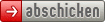 abschicken