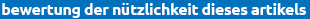 Bewertung der N&uuml;tzlichkeit dieses Artikels: